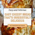 Irresistible Cheese Bread Recipe for Cheesy Delight Recipe