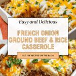 French Onion Ground Beef and Rice Casserole Recipe