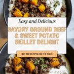 Ground Beef and Sweet Potatoes Skillet Recipe