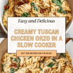 Slow Cooker Creamy Tuscan Chicken Orzo Recipe