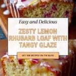Lemon Rhubarb Loaf with Glaze Recipe