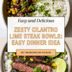 Cilantro Lime Steak Bowls Recipe