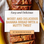 Best Banana Bread Recipe (Moist!) Recipe