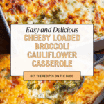 Loaded Cauliflower Broccoli Casserole Recipe