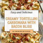 Creamy Tortellini Carbonara Recipe