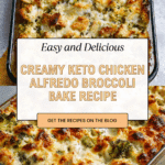Keto Chicken Alfredo Broccoli Bake Recipe