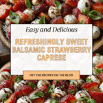Balsamic Strawberry Caprese Recipe