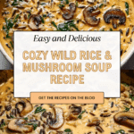 Indulge in Creamy Wild Rice and Mushroom Soup Delight Recipe