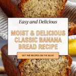 Classic Moist Banana Bread Recipe