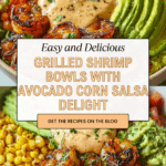 Grilled Shrimp Bowl with Avocado & Corn Salsa Recipe