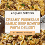 Creamy Parmesan Garlic Beef Bowtie Pasta Recipe