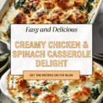 Creamy Chicken and Spinach Casserole Recipe