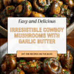 Cowboy Mushrooms Recipe