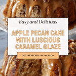 Apple Pecan Cake With Caramel Glaze Recipe