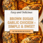 Brown Sugar Garlic Chicken Recipe