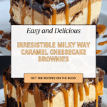 Milky Way Caramel Cheesecake Brownies Recipe