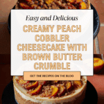 Peach Cobbler Cheesecake Recipe