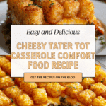Cheesy Tater Tot Casserole Recipe