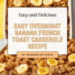 Overnight Baked Banana French Toast Casserole Recipe