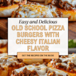 The Secret Behind Old School Pizza Burgers Recipe