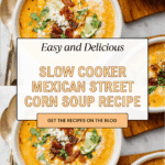 Slow Cooker Mexican Street Corn Soup Recipe