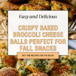 Irresistible Baked Broccoli Cheese Balls Recipe