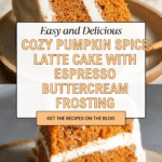 Pumpkin Spice Latte Cake Recipe