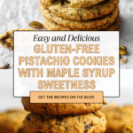 Healthy Pistachio Cookies — Gluten & Dairy-Free Recipe