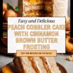peach cobbler cake with brown butter frosting Recipe