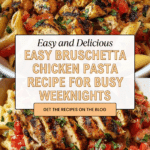 How to Cook Perfect Bruschetta Chicken Pasta Recipe