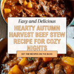 Autumn Harvest Beef Stew Recipe